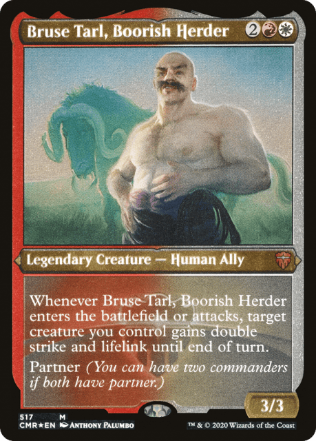 Bruse Tarl, Boorish Herder (517) — Commander Legends