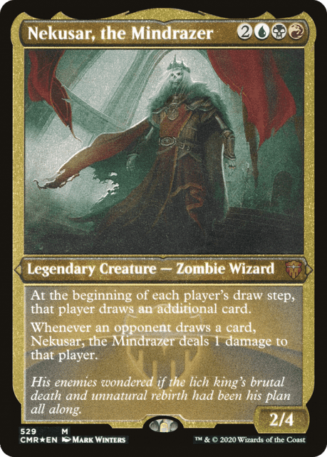 Nekusar, the Mindrazer (529) — Commander Legends