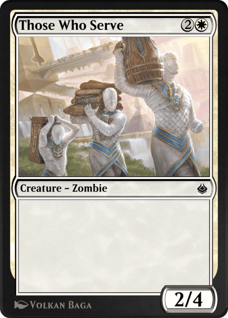 Those Who Serve (41) — Amonkhet Remastered