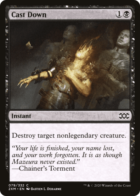 Cast Down (79) — Double Masters