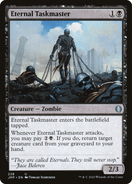 Eternal Taskmaster (228) — Jumpstart