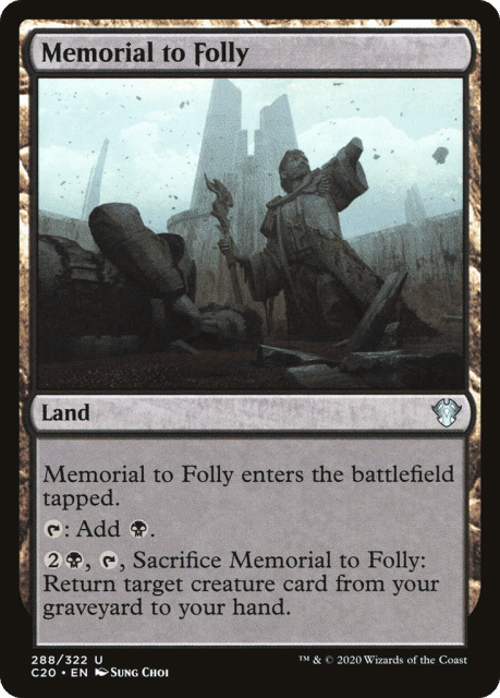 Memorial to Folly (288) — Commander 2020