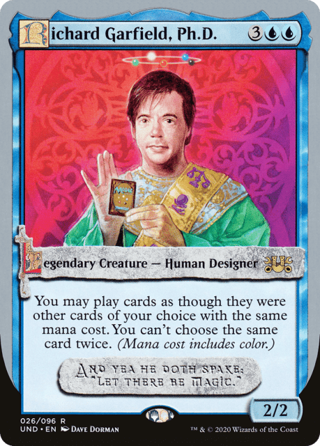 Richard Garfield, Ph.D. (26) — Unsanctioned