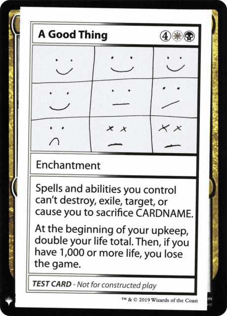 A Good Thing (86) — Mystery Booster Playtest Cards 2019