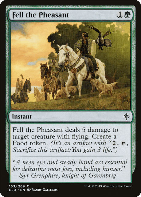 Fell the Pheasant (153) — Throne of Eldraine