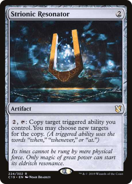 Strionic Resonator (224) — Commander 2019
