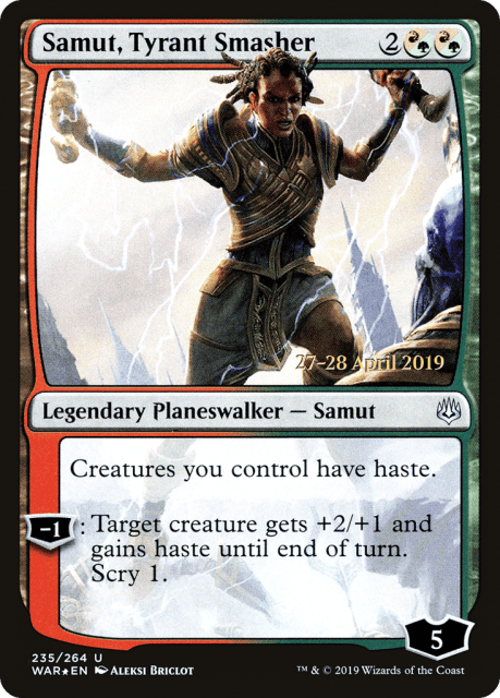 Samut, Tyrant Smasher (235) — War of the Spark Promos