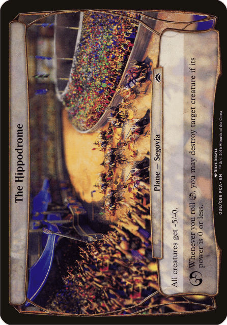 The Hippodrome (36) — Planechase Anthology Planes