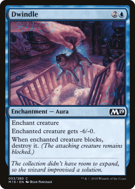 Dwindle (53) — Core Set 2019