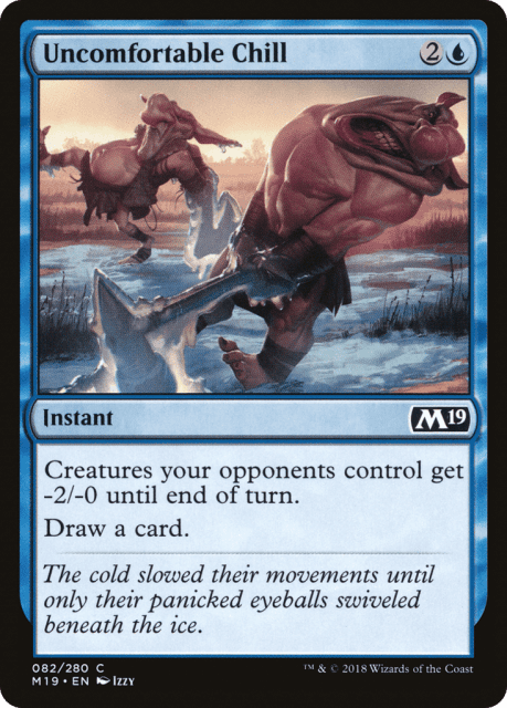 Uncomfortable Chill (82) — Core Set 2019