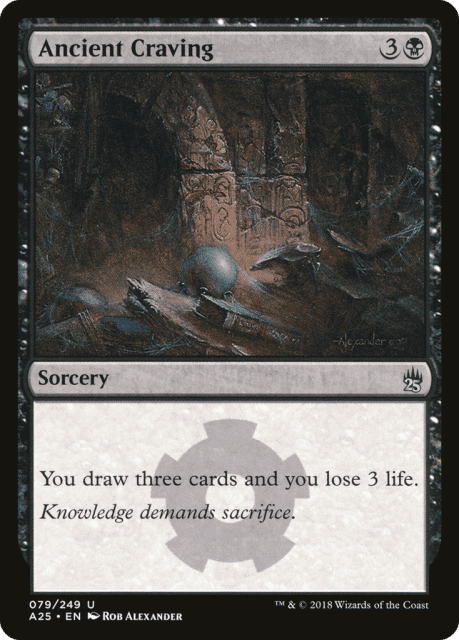 Ancient Craving (79) — Masters 25