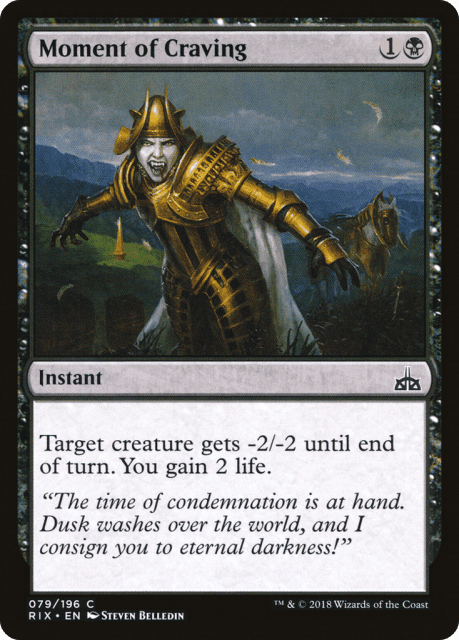 Moment of Craving (79) — Rivals of Ixalan