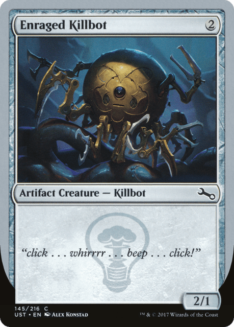 Enraged Killbot (145d) — Unstable