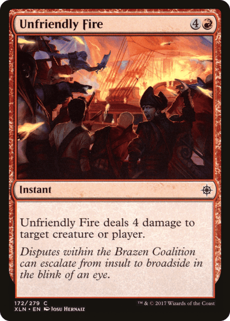 Unfriendly Fire (172) — Ixalan