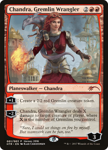 Chandra, Gremlin Wrangler (1) — 2016 Heroes of the Realm