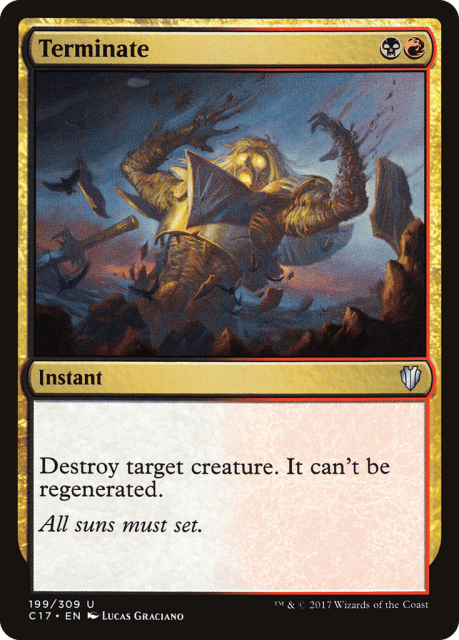 Terminate (199) — Commander 2017