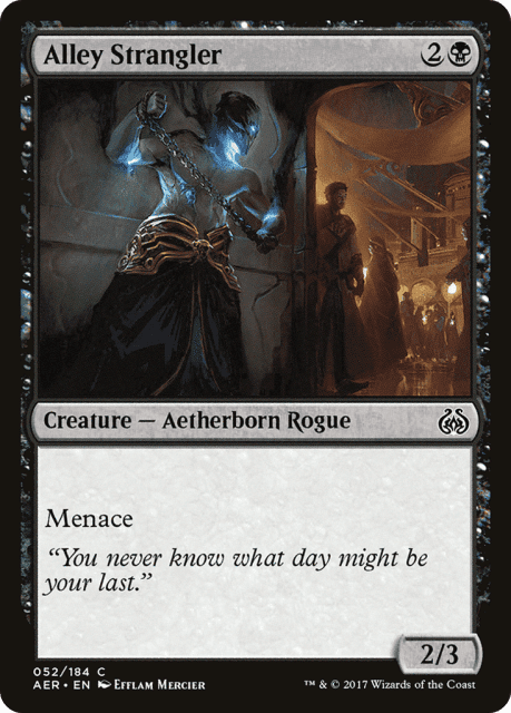 Alley Strangler (52) — Aether Revolt