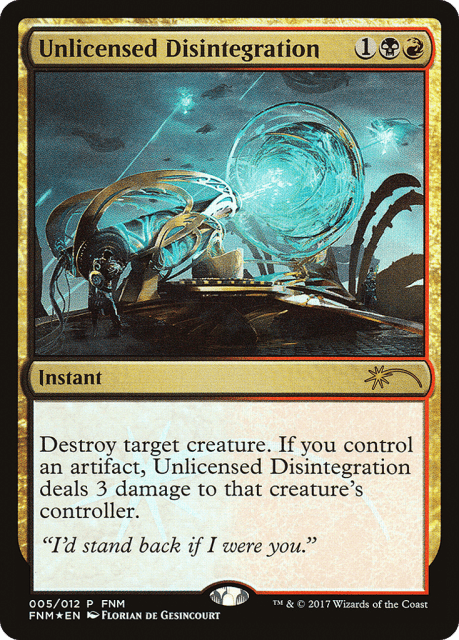 Unlicensed Disintegration (5) — Friday Night Magic 2017