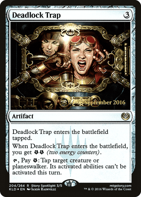 Deadlock Trap (204) — Kaladesh Promos