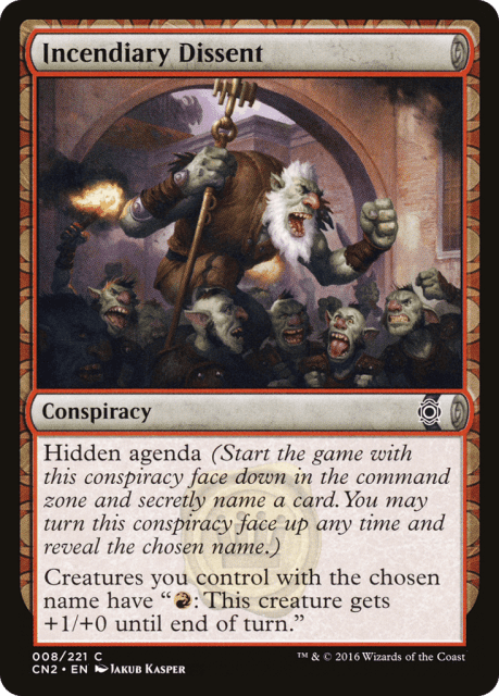 Incendiary Dissent (8) — Conspiracy: Take the Crown