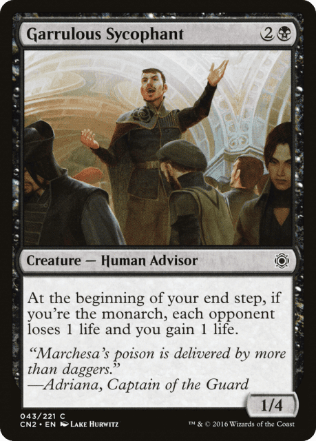Garrulous Sycophant (43) — Conspiracy: Take the Crown