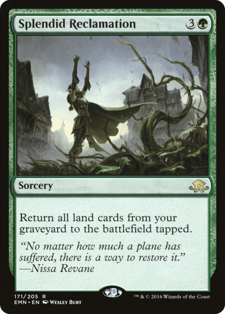 Splendid Reclamation (171) — Eldritch Moon