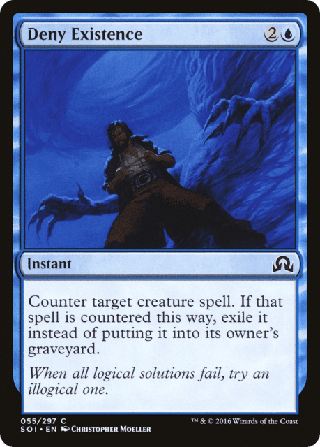 Deny Existence (55) — Shadows over Innistrad