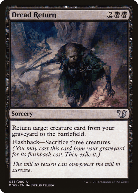 Dread Return (55) — Duel Decks: Blessed vs. Cursed