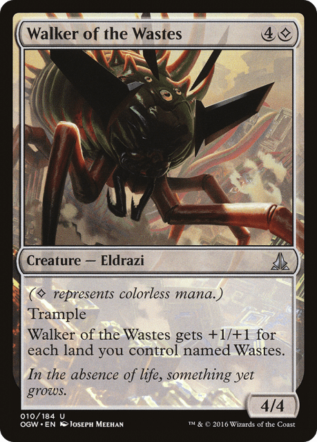 Walker of the Wastes (10) — Oath of the Gatewatch
