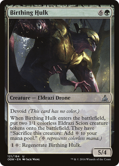 Birthing Hulk (121) — Oath of the Gatewatch