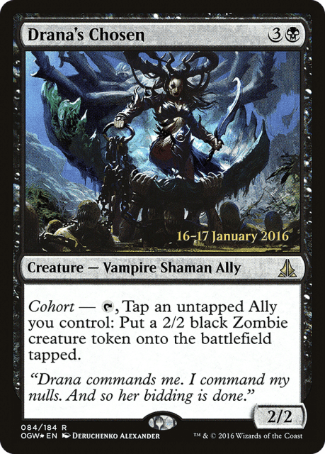 Drana's Chosen (84) — Oath of the Gatewatch Promos