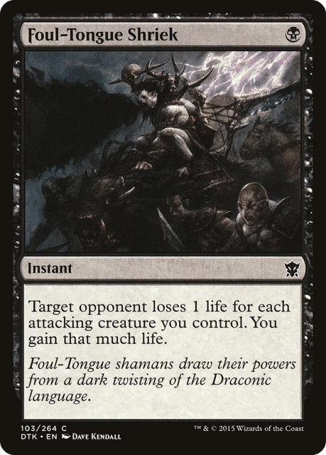 Foul-Tongue Shriek (103) — Dragons of Tarkir