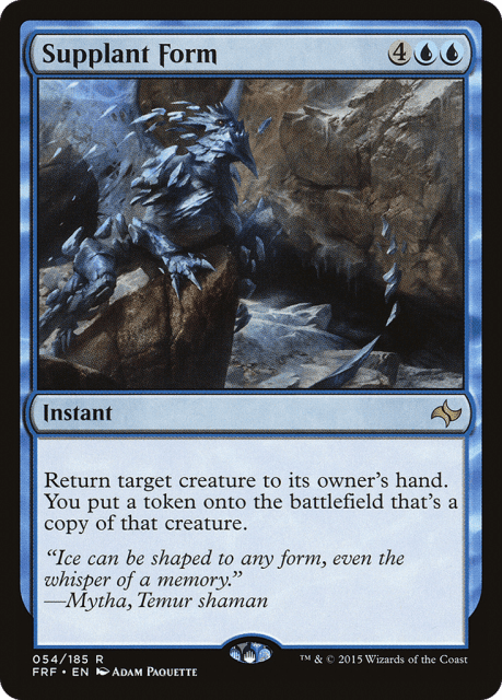 Supplant Form (54) — Fate Reforged