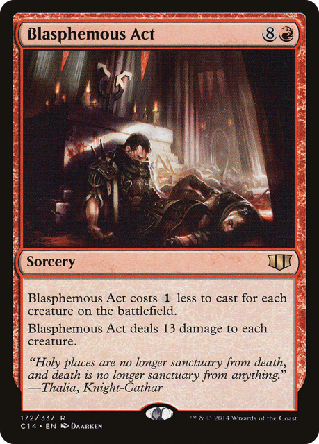 Blasphemous Act (172) — Commander 2014