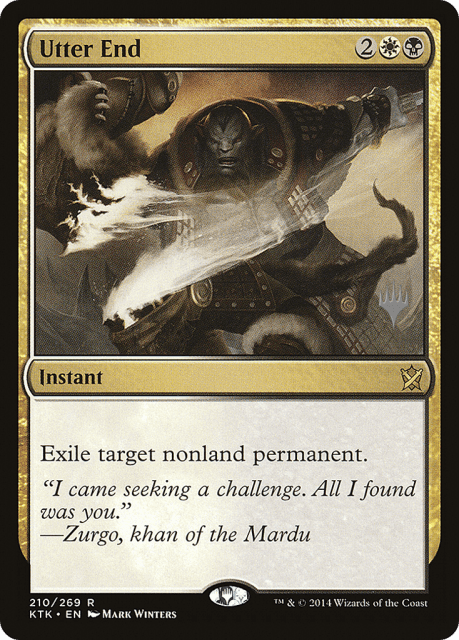 Utter End (210) — Khans of Tarkir Promos