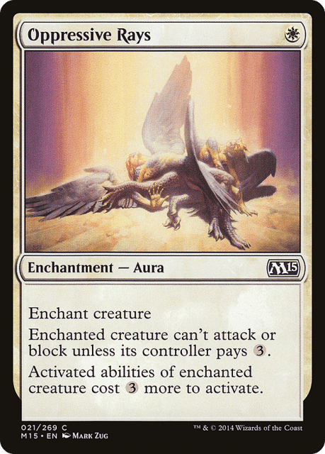 Oppressive Rays (21) — Magic 2015