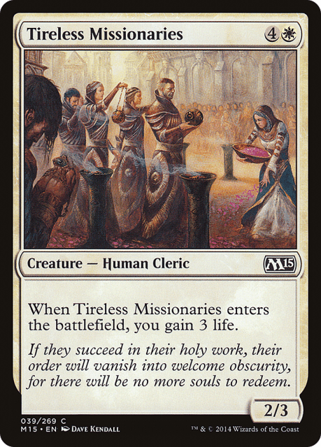 Tireless Missionaries (39) — Magic 2015
