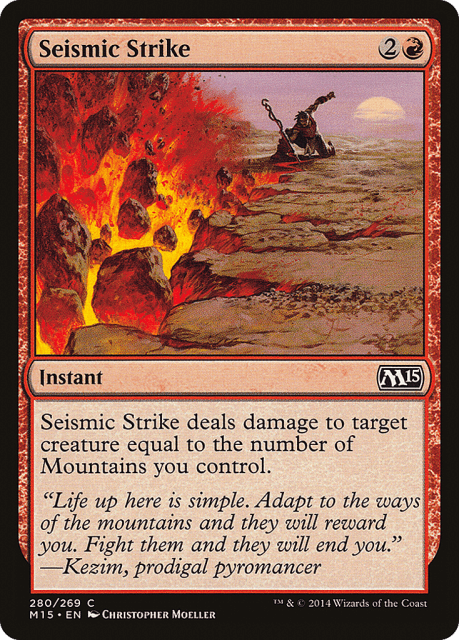 Seismic Strike (280) — Magic 2015