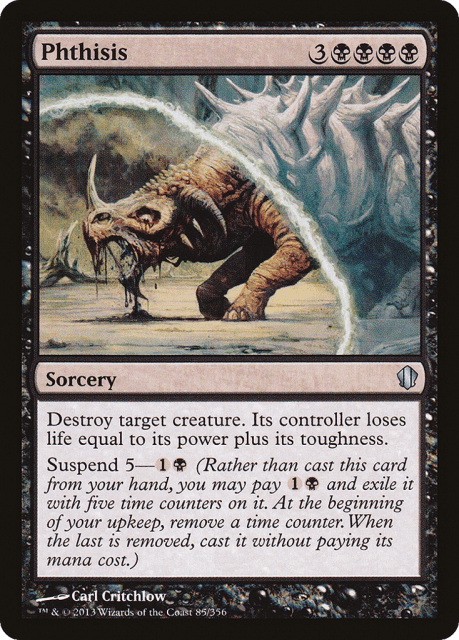 Phthisis (85) — Commander 2013