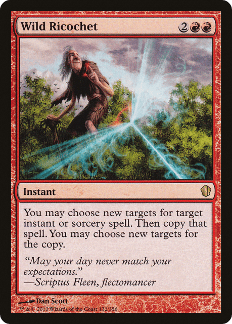 Wild Ricochet (132) — Commander 2013