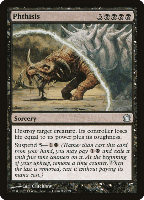 Phthisis (93) — Modern Masters