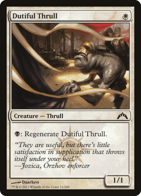 Dutiful Thrull (11) — Gatecrash
