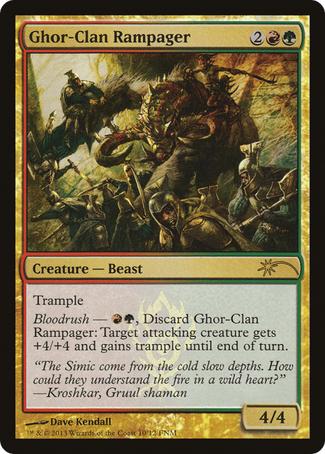 Ghor-Clan Rampager (10) — Friday Night Magic 2013