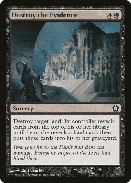 Destroy the Evidence (64) — Return to Ravnica