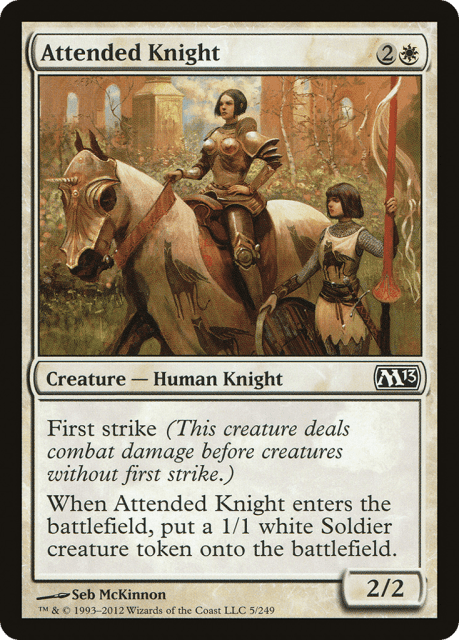 Attended Knight (5) — Magic 2013