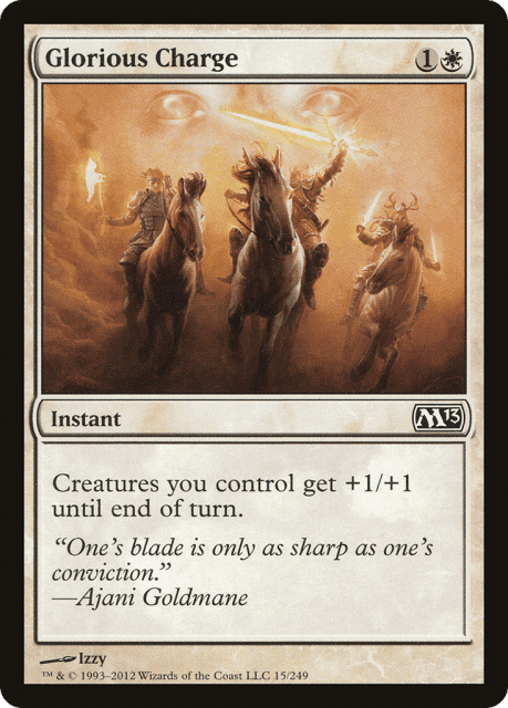 Glorious Charge (15) — Magic 2013