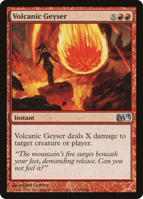 Volcanic Geyser (154) — Magic 2013