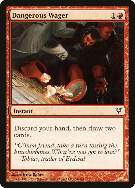 Dangerous Wager (131) — Avacyn Restored