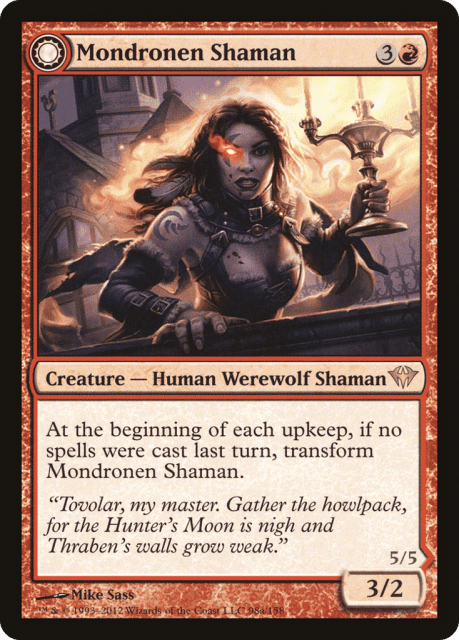 Mondronen Shaman // Tovolar's Magehunter (98) — Dark Ascension