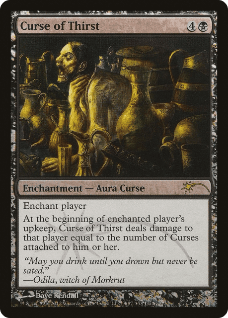 Curse of Thirst (81) — Wizards Play Network 2012